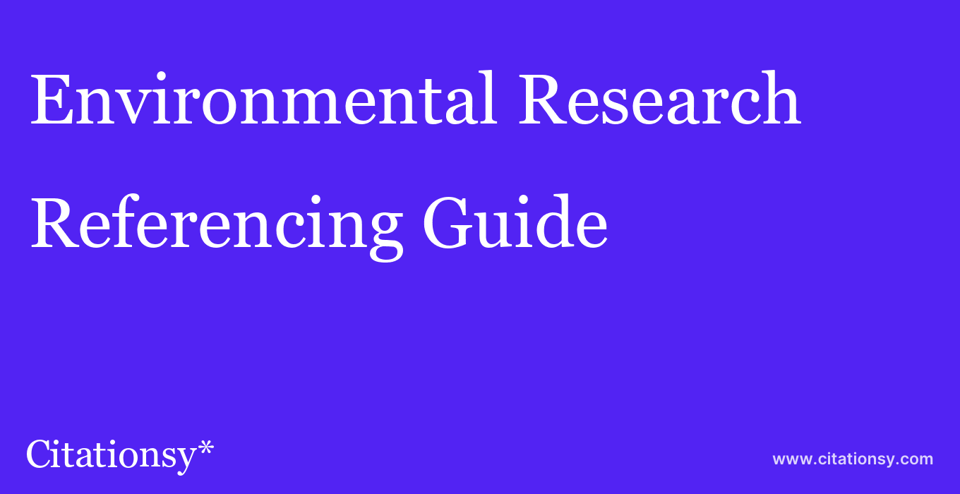 cite Environmental Research  — Referencing Guide